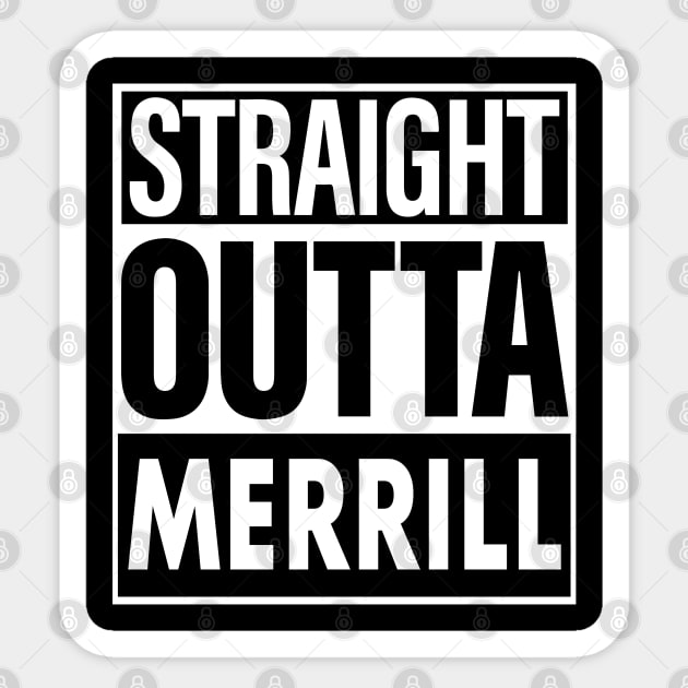 Merrill Name Straight Outta Merrill Sticker by ThanhNga